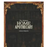 The Holistic Home Apothecary Book – Natural Healing & Herbal Remedies Guide - Image 3