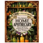 The Holistic Home Apothecary Book – Natural Healing & Herbal Remedies Guide - Image 7